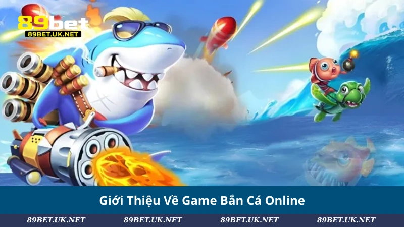 Mẹo Bắn Cá Online: 5 Tuyệt Chiêu Nhà Cái Không Muốn Bạn Biết Giới Thiệu Về Game Bắn Cá Online