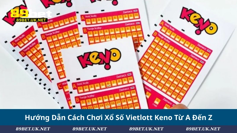 Xổ Số Vietlott Keno: Cách Chơi Và Tăng Cơ Hội Trúng Giải Hướng Dẫn Cách Chơi Xổ Số Vietlott Keno Từ A Đến Z